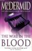 The wire in the blood.. McDermid Val