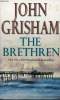 The Brethren.. Grisham John