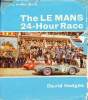 The Le Mans 24-Hour Race - Classic motor races.. Hodges David