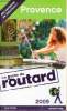 Le guide du Routard - Provence 2009.. Gloaguen & Duval & Josse & Keravel & Lucchini