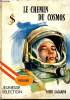 Le chemin du cosmos - Collection jeunesse sélection.. Gagarine Youri