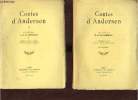 Contes d'Andersen - En deux tomes - Tomes 1 + 2 - Première édition française donnant la totalité des contes.. Andersen