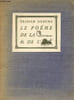 Le po&euml;me de la pipe et de l'escargot - Exemplaire n&deg;137 / 500 sur papier verg&eacute; teint&eacute;.. Der&egrave;me Tristan