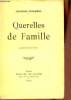 Querelles de Famille - 46e édition.. Duhamel Georges