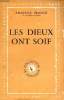 Les dieux ont soif - Collection le zodiaque.. France Anatole