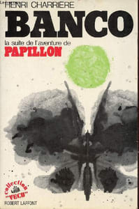 Banco - La suite de l'aventure de papillon - Récit - Collection vécu.