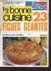 La bonne cuisine à la portée de tous n°11 aout-septembre 1976 - 23 fiches géantes - La charlotte aux fraises des bois chez Taillevent - ...