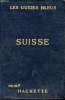 Les guides bleus - Suisse - 31e édition.. Monmarché Marcel