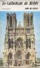 La Cathédrale de Reims - Guide du visiteur.. Demouy Patrick