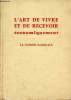 L'art de vivre et de recevoir économiquement - La Cuisine Familiale.. Bergeaud Suzanne