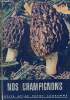 Nos champignons - Petits atlas payot lausanne n°29-30.. E.Habersaat & M.M.Kraft