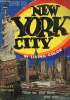 New York city in living color - Souvenir book - Deluxe edition.. Collectif