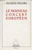 Le nouveau concert européen + hommage de l'auteur.. Delors Jacques