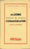 Algèbre et cosmographie - Classe de philosophie - 10e édition refondue conforme au programme 1957.. V.Lespinard & R.Pernet & J.Gauzit