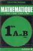 Mathématique classes de premières A et B - Collection Durrande - Specimen - Tome 1.. A.Thuizat & G.Girault & E.Bieber & J.Lamat