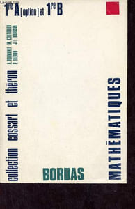 Collection de Mathématiques classes de 1e A (option) et B - Programme 1970.
