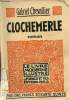 Clochemerle - Roman - Collection le livre moderne illustré.. Chevallier Gabriel