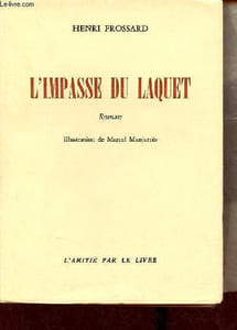 L'Impasse du Laquet - Roman.