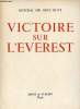 Victoire sur l'Everest - Collection Bibliothèque de l'alpinisme.. General Sir John Hunt