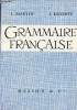 Grammaire française - Lycées classiques,modernes et techniques, collèges d'enseignement secondaire, collèges d'enseignement général.. J.Martin & ...