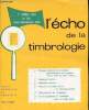 L'écho de la timbrologie n°1370 1er février 1968 82e année - Visite au Bd Brune - retouche ou défaut sur le 1 C.Semeuse carmin - marques postales des ...