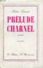 Prélude charnel - 48e édition.. Sermaise Robert
