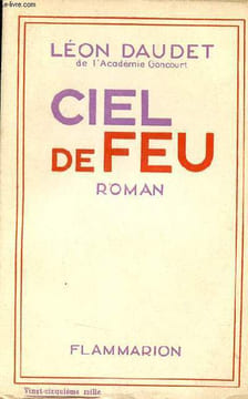 Ciel de feu - Roman.. Daudet Léon