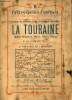 La Touraine (Anjou,Orléanais,Maine,Perche,Berry) - Cartes Guides Campbell n°5 - carte absente.. Collectif