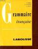 Grammaire française.. J.Dubois & G.Jouannon & R.Lagane
