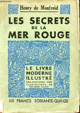 Les secrets de la mer rouge - Collection le livre moderne illustré.. De Monfreid Henry