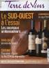 Terre de vins n°33 janvier/février 2015 - Le Sud-Ouest à l'essai les nouveaux ambassadeurs - vins bios le vrai du faux ! - cuisine Passédat régale le ...