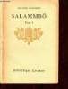 Salammbô - Tome 1.. Flaubert Gustave