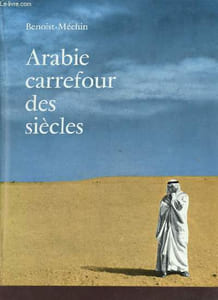 Arabie carrefour des siècles.