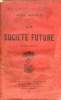 La société future - 5e édition - Collection Bibliothèque Sociologique.. Grave Jean