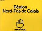 Région Nord-Pas de Calais - Le pays franc.. Collectif