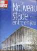 Sud Ouest hors série - Le nouveau stade entre en jeu Bordeaux mai 2015.. Collectif