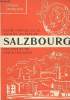 Guide officiel de la ville et du pays de Salzbourg des lacs et de Berchtesgaden - 3e édition... Collectif