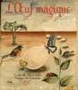 L'oeuf magique - Collection album du gai savoir n°6.. Celli Rose & Lalande