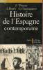Histoire de l'Espagne contemporaine de 1808 à nos jours - Collection Historique.. Temime Emile & Broder Albert & Chastagnaret Gerard