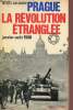 Prague la révolution étranglée janvier-août 1968.. Salomon Michel