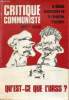 Critique communiste numéro spécial oct/nov n°18-19 - Le 60ème anniversaire de la révolution d'octobre - Qu'est-ce-que l'URSS ?. Collectif