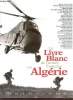 Le livre blanc de l'armée française en Algérie.. Collectif