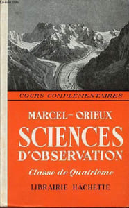Sciences d'observation - Classe de quatrième des cours complémentaires.