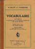 Vocabulaire cours supérieur et cours de fin d'études primaires élémentaires des écoles primaires - Classes de 6e, 5e et 3e des lycées et collèges.. ...