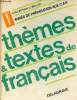 Thèmes et Textes de Français - 1re année de préparation aux C.A.P. Promotion sociale Formation continue - Collection G.Belloc.. Dreneau Robert & ...