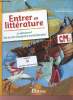Entrer en littérature CM2.. Roure Bray Collet Crépin Grumel Peltier Véran