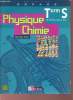 Physique chimie Term S spécialité - Edition 2007 - Collection Espace.. Dirand Decroix Fresse-Louis Groux Hickenbick etc