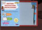 Additions soustractions multiplications - Dès 6 ans - Fascicule + ardoise + stylo.. Giraudon Emelyne