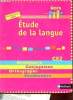 Etude de la langue CE2 cycle 3 - Par mots et par phrases.. Cautela Le Guay Marin Robert Robinet