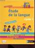 Etude de la langue - Cycle 3 - Programmes 2008 - + de 1000 exercices - Par mots et par phrases.. Cautela Le Guay Marin Robert Robinet